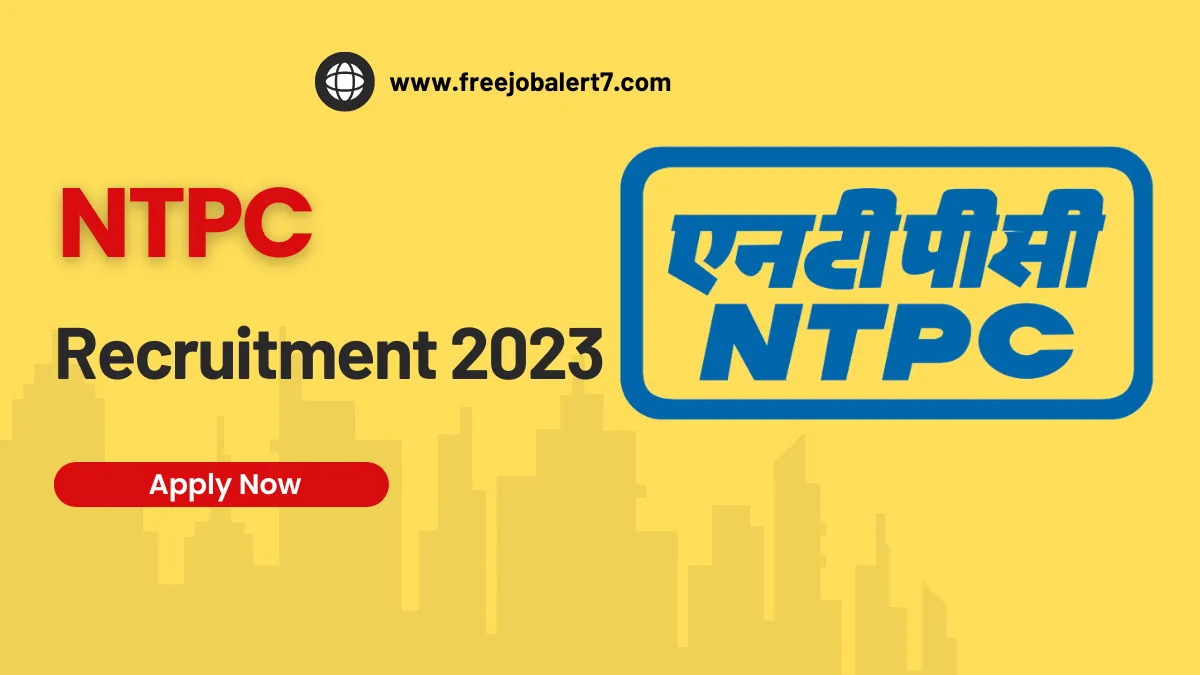 NTPC Recruitment 2023 Notification out for 114 Vacancies, Apply Now