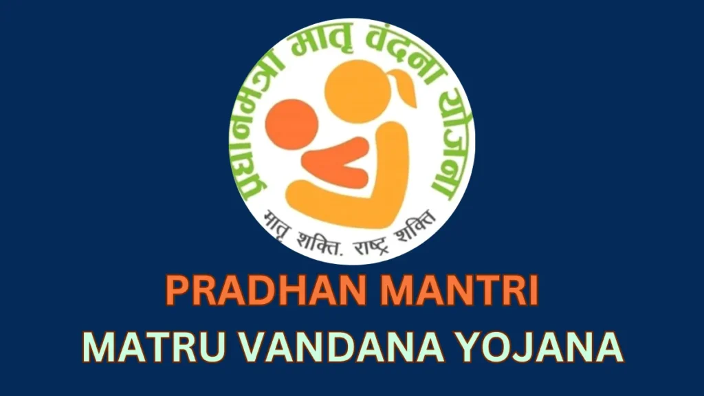 Pradhan Mantri Matru Vandana Yojana Registration