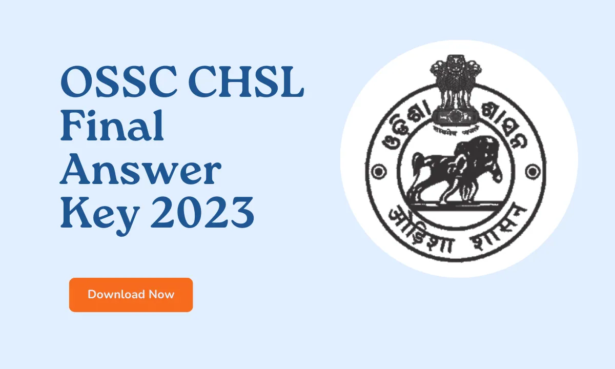 OSSC CHSL Final Answer Key 2023
