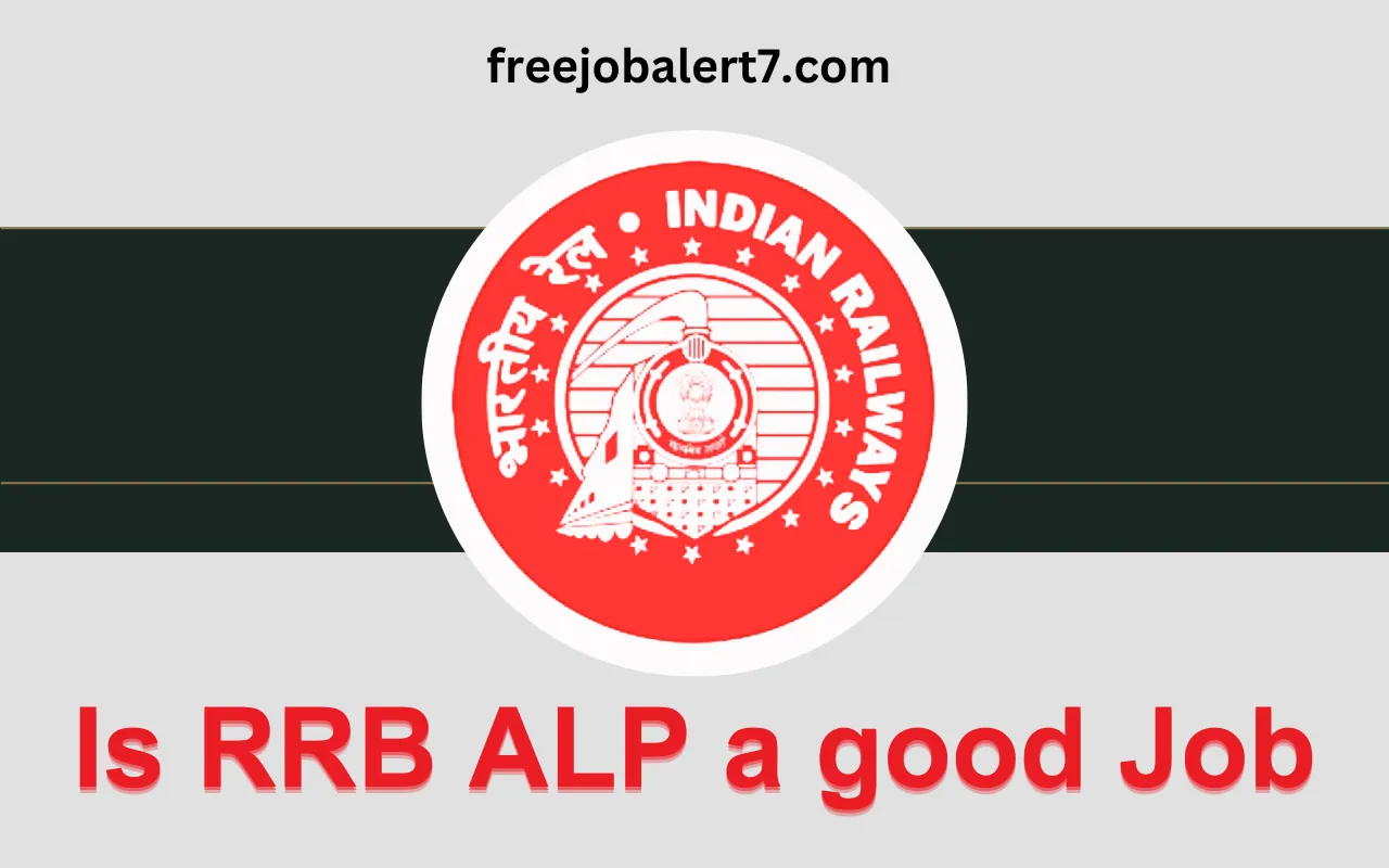 is RRB ALP a good Job
